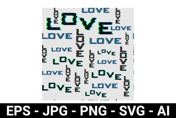 Love Glitch Seamless Pattern: A Modern Twist on Digital Art